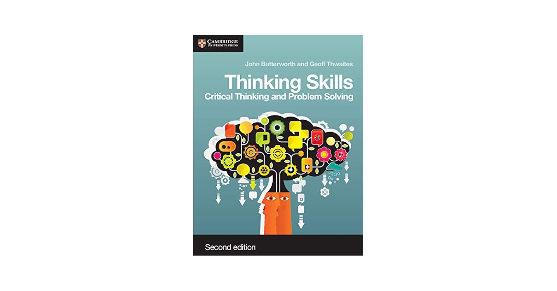 Thinking Skills: Critical Thinking and Problem Solving